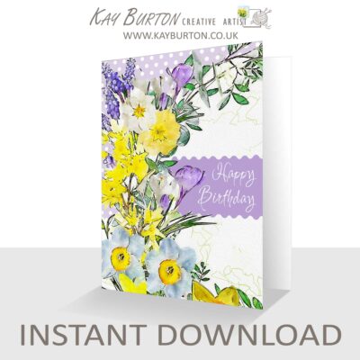 Printable Spring Birthday Card Instant Download 5 x 7 Card Spring Flowers